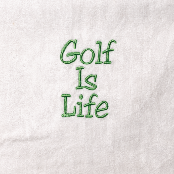 Golf Towel - Golf is Life - White