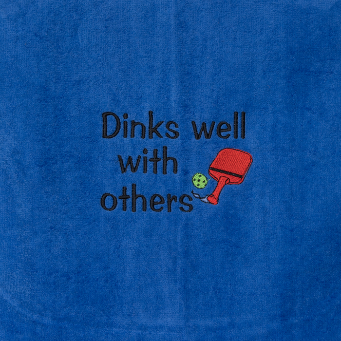 Pickleball Towel - Dinks well with others