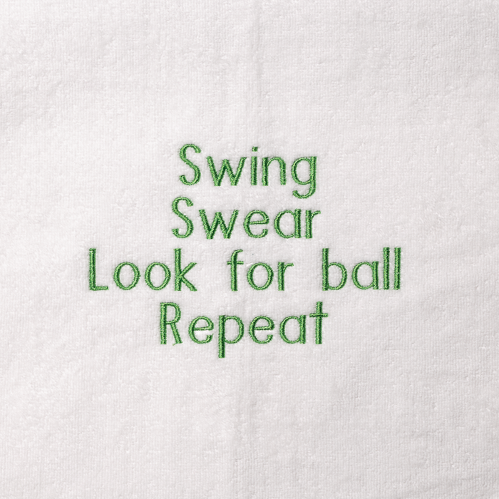 Golf Towel - Swing Swear Look for ball Repeat