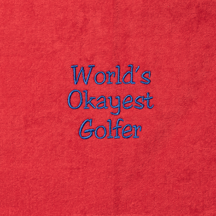 Golf Towel - World's Okayest Golfer