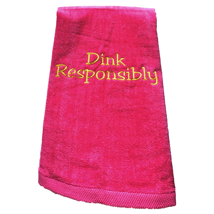 Pickleball Towel - Dink Responsibly