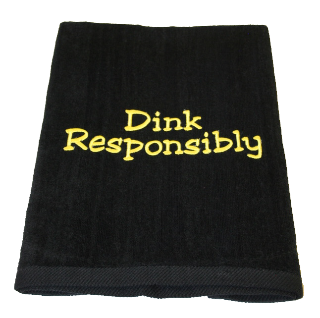 Pickleball Towel - Dink Responsibly